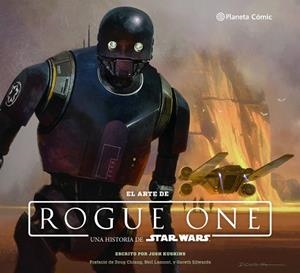 STAR WARS ROGUE ONE | 9788416816149 | KUSHINS, JOSH | Llibreria Huch - Llibreria online de Berga 