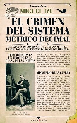 CRIMEN DEL SISTEMA METRICO DECIMAL, EL | 9788416750238 | IZU, MIGUEL | Llibreria Huch - Llibreria online de Berga 