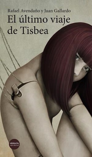 ULTIMO VAJE DE TISBEA, EL | 9788416580668 | AVENDAÑO, RAFAEL/GALLARDO, JUAN | Llibreria Huch - Llibreria online de Berga 