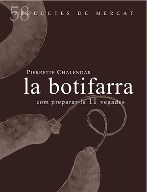 BOTIFARRA, LA | 9788494611247 | CHALENDAR, PIERRETTE | Llibreria Huch - Llibreria online de Berga 