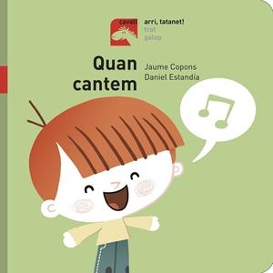 QUAN CANTEM | 9788491012238 | COPONS, JAUME - ESTANDIA, DANIEL | Llibreria Huch - Llibreria online de Berga 