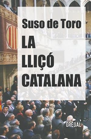 LLIÇO CATALANA, LA | 9788417082017 | DEL TORO, SUSO | Llibreria Huch - Llibreria online de Berga 