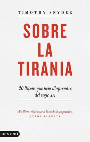 SOBRE LA TIRANIA | 9788497102681 | SNYDER, TIMOTHY | Llibreria Huch - Llibreria online de Berga 