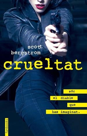 CRUELTAT | 9788416716357 | BERGSTROM, SCOTT | Llibreria Huch - Llibreria online de Berga 