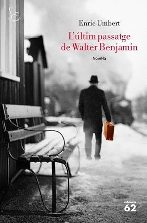 ULTIM PASSATGE DE WALTER BENJAMIN, L' | 9788429776072 | UMBERT REXACH, ENRIC [VER TITULOS] | Llibreria Huch - Llibreria online de Berga 