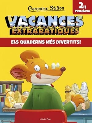 VACANCES EXTRARATIQUES 2 | 9788491372585 | STILTON, GERONIMO | Llibreria Huch - Llibreria online de Berga 