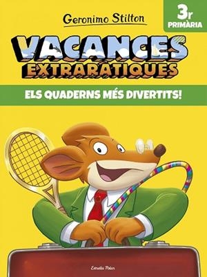 VACANCES EXTRARATIQUES 3 | 9788491372592 | STILTON, GERONIMO | Llibreria Huch - Llibreria online de Berga 