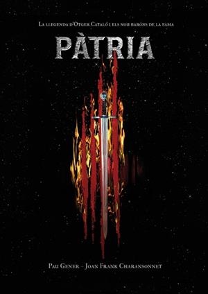 PATRIA | 9788494692406 | GENER, PAU/CHARANSONNET, JOAN FRANK | Llibreria Huch - Llibreria online de Berga 