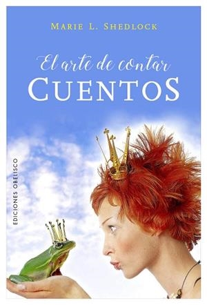 ARTE DE CONTAR CUENTOS, EL | 9788491112198 | SHEDLOCK, MARIE | Llibreria Huch - Llibreria online de Berga 