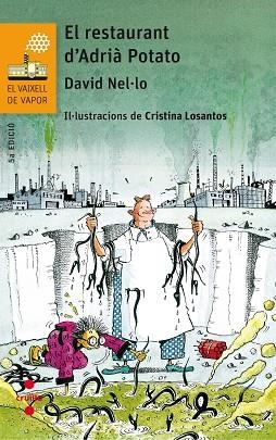 RESTAURANT D'ADRIA POTATO, EL | 9788466142335 | NEL·LO, DAVID (1959-) [VER TITULOS] | Llibreria Huch - Llibreria online de Berga 