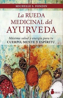 RUEDA MEDICINAL AYURVEDA, LA | 9788417030223 | FONDIN, MICHELLE S. | Llibreria Huch - Llibreria online de Berga 