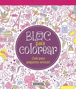 BLOC PARA COLOREAR | 9788467756135 | SUSAETA, EQUIPO | Llibreria Huch - Llibreria online de Berga 