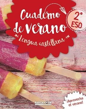 LENGUA CASTELLANA 2º ESO CUADERNO DE VERANO | 9788448942069 | GIMENO PITARQUE, EDUARDO [VER TITULOS] | Llibreria Huch - Llibreria online de Berga 