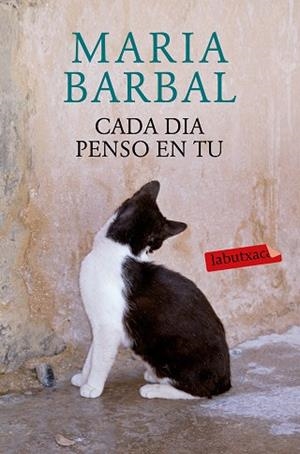 CADA DIA PENSO EN TU | 9788417031046 | BARBAL, MARIA (1949-) [VER TITULOS] | Llibreria Huch - Llibreria online de Berga 