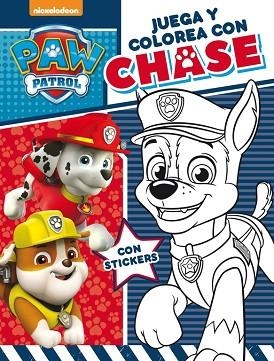 PATRULLA CANINA. JUEGA Y COLOREA CON CHASE | 9788437201665 | NICKELODEON [VER TITULOS] | Llibreria Huch - Llibreria online de Berga 