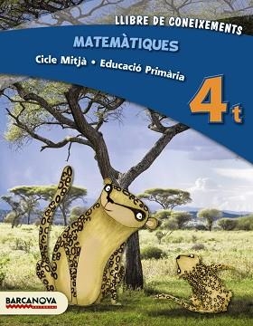 MATEMATIQUES, 4 EDUCACIO PRIMARIA (CATALUNYA, ILLES BALEARS) | 9788448931865 | PUIGGROS SALA, ANNA ; IL. [VER TITULOS] | Llibreria Huch - Llibreria online de Berga 