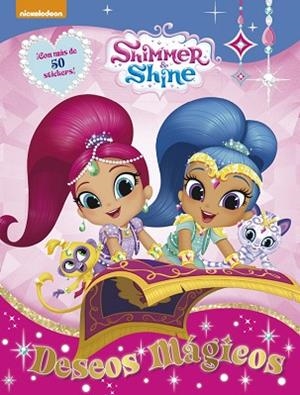 SHIMMER & SHINE. DESEOS MAGICOS | 9788437201528 | NICKELODEON [VER TITULOS] | Llibreria Huch - Llibreria online de Berga 