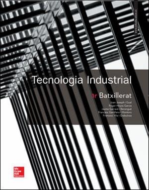 TECNOLOGIA INDUSTRIAL 1 BATXILLERAT | 9788448611347 | JOSEPH,JOAN/HOYOS,ROGER/GARRAVÉ,JAUME/GARÓFANO MONTORO,FRANCESC/VILA,FRANCESC | Llibreria Huch - Llibreria online de Berga 
