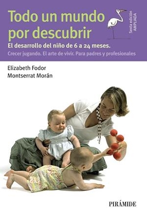 TODO UN MUNDO POR DESCUBRIR : METODO DE AUTOAYUDA PARA PADRE | 9788436832648 | FODOR HARSANYI, ELIZABETH [VER TITULOS] | Llibreria Huch - Llibreria online de Berga 