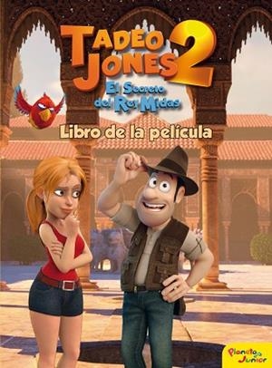 TADEO JONES 2 EL SECRETO DEL REY MIDAS LIBRO DE LA PELICULA | 9788408175841 | MEDIASET ESPAÑA COMUNICACIÓN | Llibreria Huch - Llibreria online de Berga 