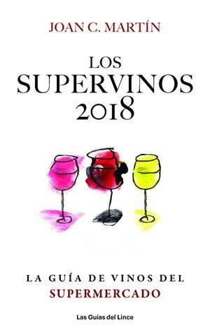 SUPERVINOS 2018, LOS | 9788494712647 | MARTIN, JOAN C. | Llibreria Huch - Llibreria online de Berga 