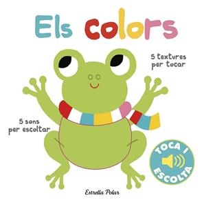 COLORS. TOCA I ESCOLTA, ELS | 9788491372110 | BILLET, MARION (1982-) [VER TITULOS] | Llibreria Huch - Llibreria online de Berga 