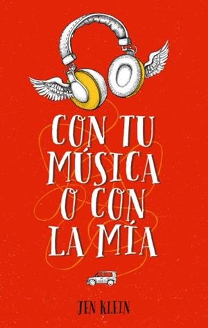CON TU MUSICA O CON LA MIA | 9788496886674 | KLEIN, JEN [VER TITULOS] | Llibreria Huch - Llibreria online de Berga 