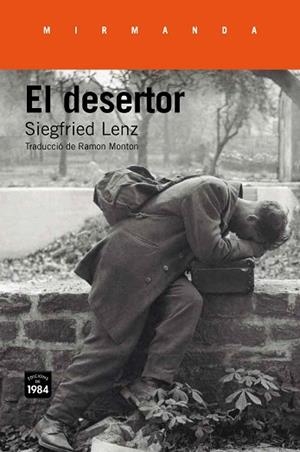 DESERTOR, EL | 9788416987139 | LENZ, SIEGFRIED (1926-) [VER TITULOS] | Llibreria Huch - Llibreria online de Berga 