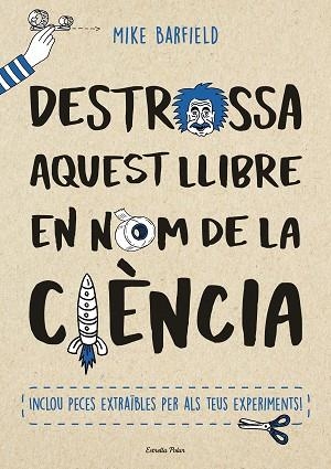 DESTROSSA AQUEST LLIBRE EN NOM DE LA CIENCIA | 9788491373155 | BARFIELD, MIKE [VER TITULOS] | Llibreria Huch - Llibreria online de Berga 