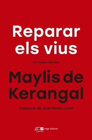 REPARAR ELS VIUS | 9788415307822 | KERANGAL, MAYLIS DE [VER TITULOS] | Llibreria Huch - Llibreria online de Berga 