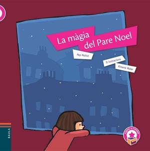 MAGIA DEL PARE NOEL, LA | 9788447928286 | MOLIST, PEP (1965-) [VER TITULOS] | Llibreria Huch - Llibreria online de Berga 