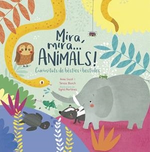 MIRA, MIRA...ANIMALS! | 9788498839388 | GASOL, ANNA [VER TITULOS] | Llibreria Huch - Llibreria online de Berga 