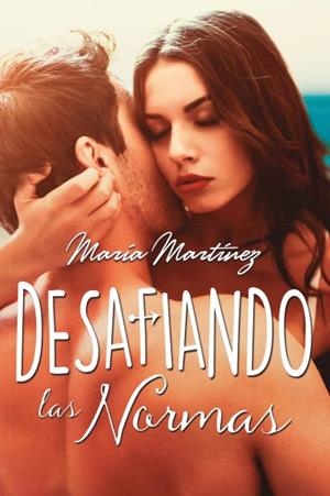 DESAFIANDO LAS NORMAS | 9788416327379 | MARTINEZ, MARIA [VER TITULOS] | Llibreria Huch - Llibreria online de Berga 