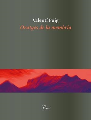 ORATGES DE LA MEMORIA | 9788475886862 | PUIG, VALENTI (1949-) [VER TITULOS] | Llibreria Huch - Llibreria online de Berga 