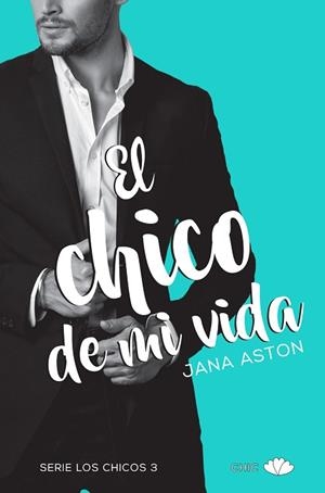 CHICO DE MI VIDA, EL | 9788416223930 | ASTON, JANA | Llibreria Huch - Llibreria online de Berga 