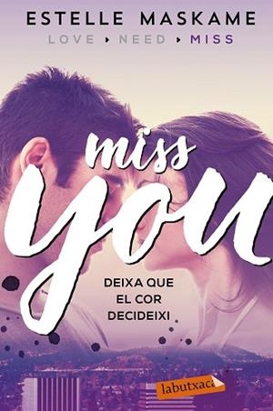 MISS YOU | 9788417031497 | MASKAME, ESTELLE | Llibreria Huch - Llibreria online de Berga 