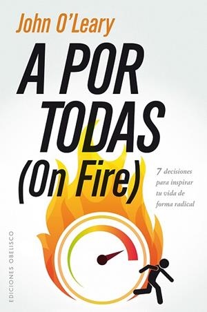 A POR TODAS (ON FIRE) | 9788491112921 | O'LEARY, JOHN | Llibreria Huch - Llibreria online de Berga 
