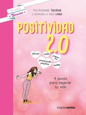 POSITIVIDAD 2,0 | 9788416972302 | THALMANN, YVES-ALEXANDRE | Llibreria Huch - Llibreria online de Berga 