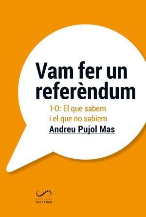 VAM FER UN REFERÈNDUM | 9788494675362 | PUJOL MAS, ANDREU | Llibreria Huch - Llibreria online de Berga 