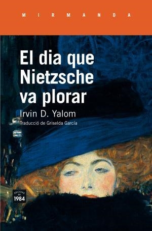DIA QUE NIETZSCHE VA PLORAR, EL | 9788416987214 | YALOM, IRVIN D. | Llibreria Huch - Llibreria online de Berga 
