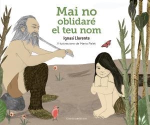 MAI NO OBLIDARÉ EL TEU NOM | 9788490347034 | LLORENTE BRIONES, IGNASI | Llibreria Huch - Llibreria online de Berga 