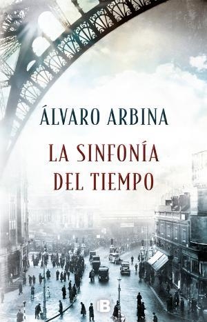 SINFONÍA DEL TIEMPO, LA | 9788466662765 | ARBINA, ÁLVARO | Llibreria Huch - Llibreria online de Berga 
