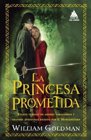 PRINCESA PROMETIDA, LA | 9788416222636 | GOLDMAN, WILLIAM | Llibreria Huch - Llibreria online de Berga 