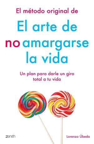 ARTE DE NO AMARGARSE LA VIDA, EL | 9788408184270 | ÚBEDA, LORENZO | Llibreria Huch - Llibreria online de Berga 