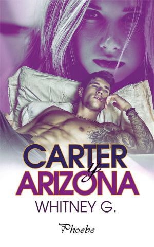 CARTER Y ARIZONA | 9788416970766 | G, WHITNEY | Llibreria Huch - Llibreria online de Berga 