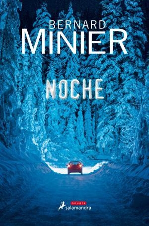 NOCHE | 9788498388466 | MINIER, BERNARD | Llibreria Huch - Llibreria online de Berga 