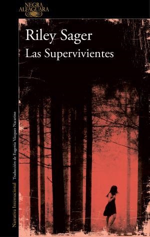 SUPERVIVIENTES, LAS | 9788420428123 | RILEY SAGER | Llibreria Huch - Llibreria online de Berga 
