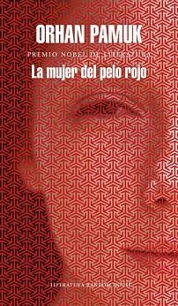 MUJER DEL PELO ROJO, LA | 9788439732563 | ORHAN PAMUK | Llibreria Huch - Llibreria online de Berga 