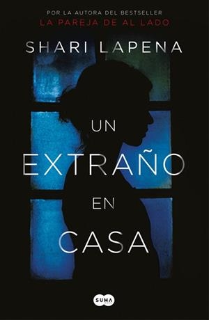 EXTRAÑO EN CASA, UN | 9788491292296 | SHARI LAPENA | Llibreria Huch - Llibreria online de Berga 