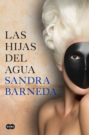 HIJAS DEL AGUA, LA | 9788491292142 | SANDRA BARNEDA | Llibreria Huch - Llibreria online de Berga 